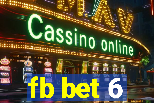 fb bet 6